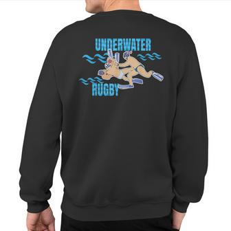 Underwater Rugby Underwater Emblem Rugby Underwater Idea Sweatshirt Back Print | Mazezy