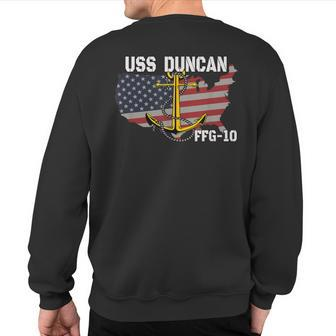 Uss Duncan Ffg-10 Frigate Veterans Day Son Father Grandpa Sweatshirt Back Print | Mazezy