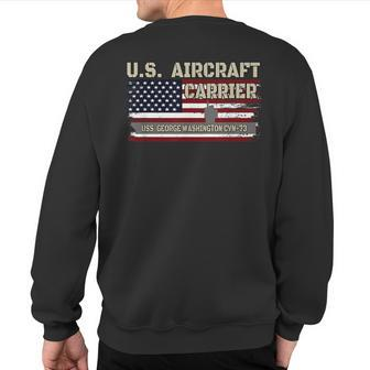 Uss George Washington Cvn-73 Aircraft Carrier Veterans Day Sweatshirt Back Print | Mazezy