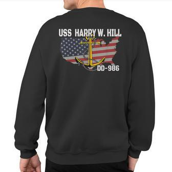 Uss Harry W Hill Dd-986 Warship Veterans Day Father Grandpa Sweatshirt Back Print | Mazezy
