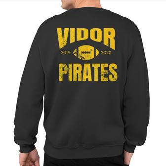 Vidor Pirates Football 2019 2020 Distressed T Sweatshirt Back Print | Mazezy