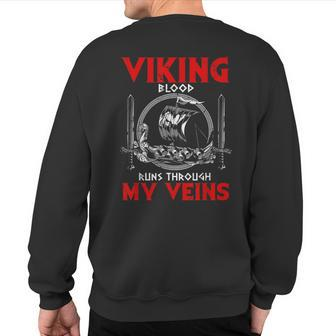 Viking Blood Runs Through My Veins Viking Odin Sweatshirt Back Print - Seseable