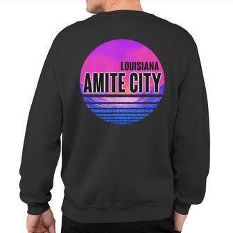 Vintage Amite City Vaporwave Louisiana Sweatshirt Back Print | Mazezy