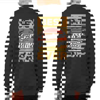 Vintage Best Content Manager Ever Sweatshirt Back Print | Mazezy
