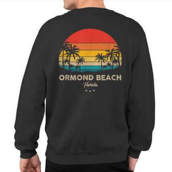 Vintage Ormond Beach Souvenir Florida Sweatshirt Back Print | Mazezy