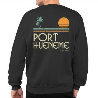 Vintage Port Hueneme California Sweatshirt Back Print | Mazezy