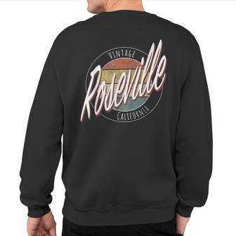 Vintage Roseville California Sweatshirt Back Print | Mazezy