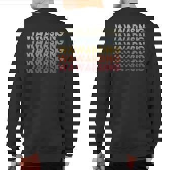 Wawarsing New York Wawarsing Ny Retro Vintage Text Sweatshirt Back Print | Mazezy