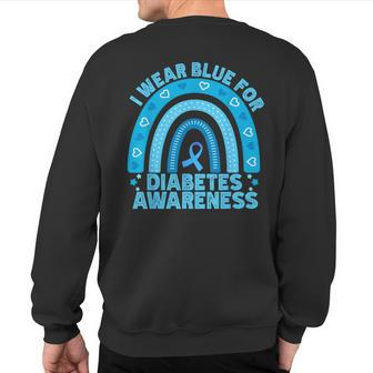 I Wear Blue For Diabetes Awareness Rainbow Diabetic Women Sweatshirt Back Print - Seseable
