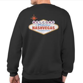 Welcome To Nashvegas Tennessee We Love Nashville Sweatshirt Back Print | Mazezy