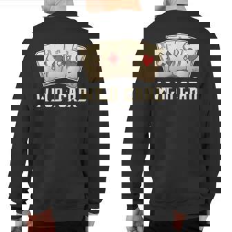 Wild Card Blackjack Sweatshirt Back Print | Mazezy
