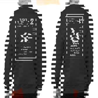 Xenon Periodic Table Of Elements Sweatshirt Back Print | Mazezy