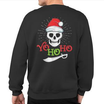 Yo Ho Pirate Boat Cruise Xmas Inappropriate Christmas Sweatshirt Back Print - Seseable
