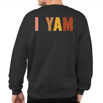 They're My Sweet Potatoes I Yam Too Thanksgiving Couples Sweatshirt Back Print - Seseable