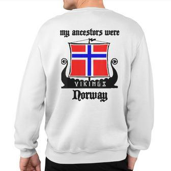 My Ancestors Were Vikings Norway Sweatshirt Back Print | Mazezy CA