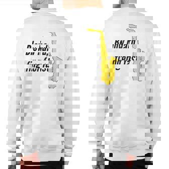 Blow Hard Finger Fast Saxophone Marching Band Sweatshirt Back Print | Mazezy