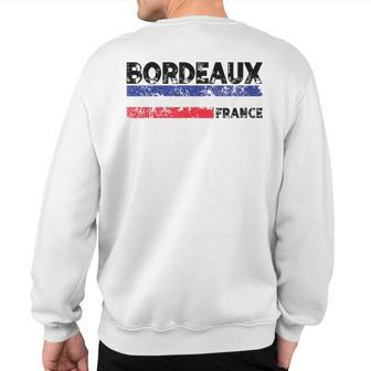 Bordeaux France Flag Tricolor French Distressed Cool Sweatshirt Back Print - Seseable