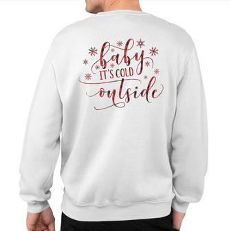 Buffalo Plaid Christmas Song Baby It's Cold Outside Sweatshirt Back Print | Mazezy DE