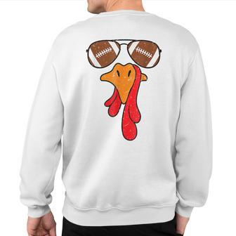 Cool Turkey Face Thanksgiving Football Sunglasses Vintage Sweatshirt Back Print - Thegiftio UK
