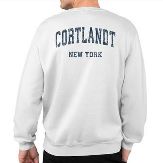 Cortlandt New York Ny Vintage Varsity Sports Navy Sweatshirt Back Print | Mazezy