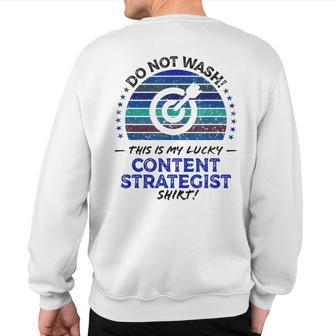 Content Strategist Marketing Job Title Quote Graphic Sweatshirt Back Print | Mazezy