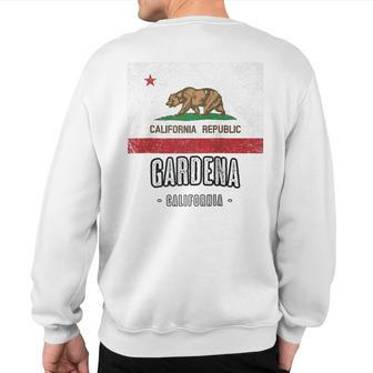 Gardena California Cali City Souvenir Ca Flag Top Sweatshirt Back Print | Mazezy