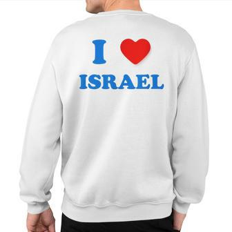 I Heart Israel I Love Israel Independence Day Star Of David Sweatshirt Back Print | Mazezy