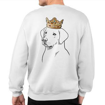 Labrador Retriever Dog Wearing Crown Sweatshirt Back Print | Mazezy