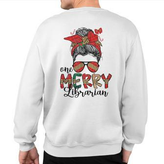 One Merry Librarian Christmas Library Worker Xmas Party Sweatshirt Back Print - Monsterry DE