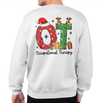 Ot Christmas Occupational Therapy Therapist Merry Ot Xmas Sweatshirt Back Print - Thegiftio UK