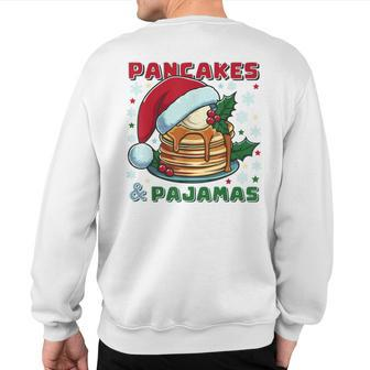 Pancakes And Pajamas Fluffy Buttermilk Cake Santa Christmas Sweatshirt Back Print | Mazezy