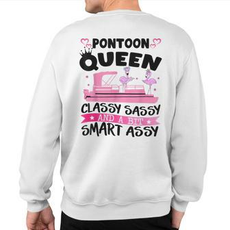 Pontoon Queen Classy Sassy And A Bit Smart Assy Boat Captain Sweatshirt Back Print | Mazezy