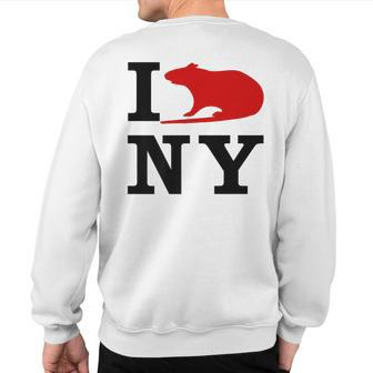 I Rat Ny I Love Rats New York Sweatshirt Back Print | Mazezy
