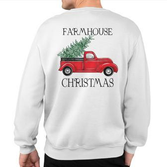 Red Truck Farmhouse Christmas Costume Xmas Family Sweatshirt Back Print | Mazezy