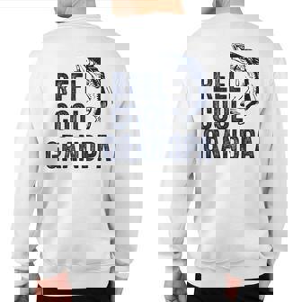 Reel Cool Grandpa Fathers Day For Fisherman Sweatshirt Back Print | Mazezy