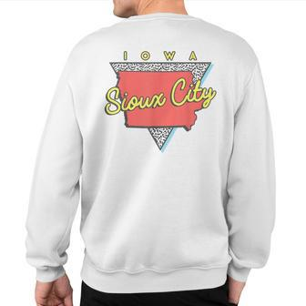 Sioux City Iowa T Vintage Ia Souvenirs Sweatshirt Back Print | Mazezy