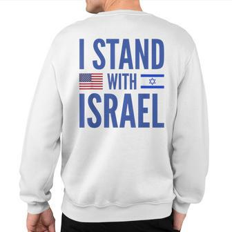 I Stand With Israel American-Israeli Flag Sweatshirt Back Print - Seseable