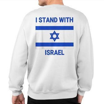 Support Israel I Stand With Israel Israeli Flag Sweatshirt Back Print - Thegiftio UK