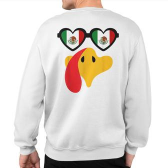 Turkey Face Thanksgiving Mexico Flag Sunglasses Group Sweatshirt Back Print | Mazezy