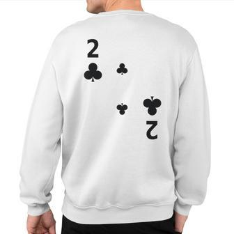 Two Of Clubs Poker Playing Card Costume Group Sweatshirt Back Print | Mazezy