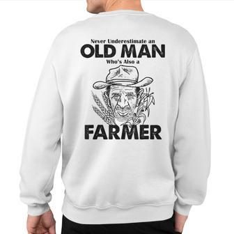 Never Underestimate A Farmer Farming Sweatshirt Back Print - Seseable