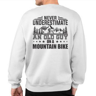 Never Underestimate An Old Guy With A Mountain Bike Men Sweatshirt Back Print - Thegiftio UK