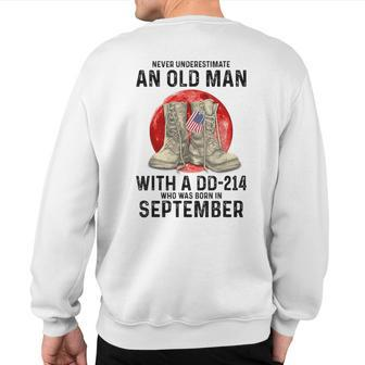 Never Underestimate An Old Man With A Dd 214 September Sweatshirt Back Print - Monsterry DE