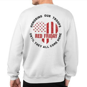 Wear Red On Friday Honoring Our Troops Military Support Sweatshirt Back Print | Mazezy