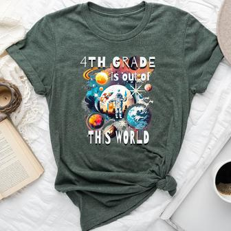 4Th Grade Is Out Of This World Back To School Astronaut Bella Canvas T-shirt - Seseable