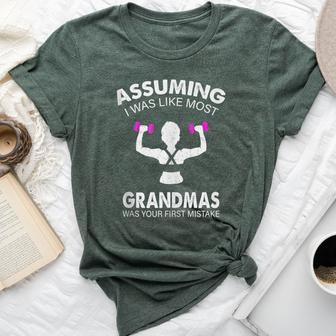 Assuming I Was Like Most Grandmas Workout Fitness Grandma Bella Canvas T-shirt - Thegiftio UK