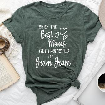 Best Moms Get Promoted To Gram Gram Special Grandma Bella Canvas T-shirt - Seseable