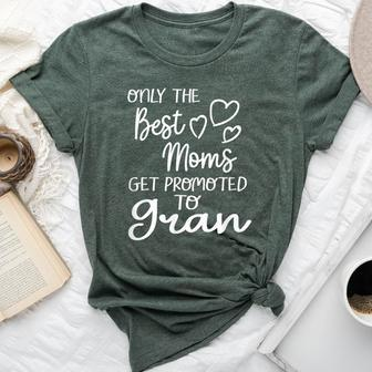 Best Moms Get Promoted To Gran Special Grandma Bella Canvas T-shirt | Mazezy