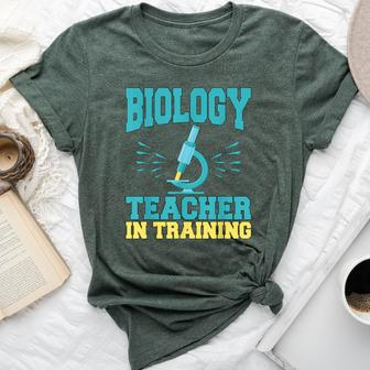 Biology Teacher In Training T Bella Canvas T-shirt | Mazezy