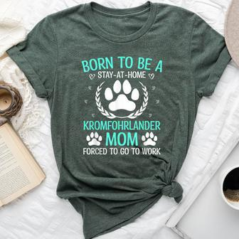 Born To Be A Kromfohrlander Mom Kromfohrlander Dog Bella Canvas T-shirt | Mazezy